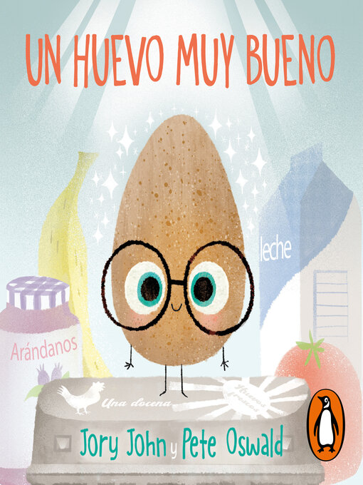 Title details for Un huevo muy bueno by Jory John - Available